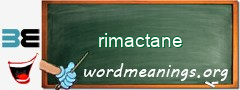 WordMeaning blackboard for rimactane